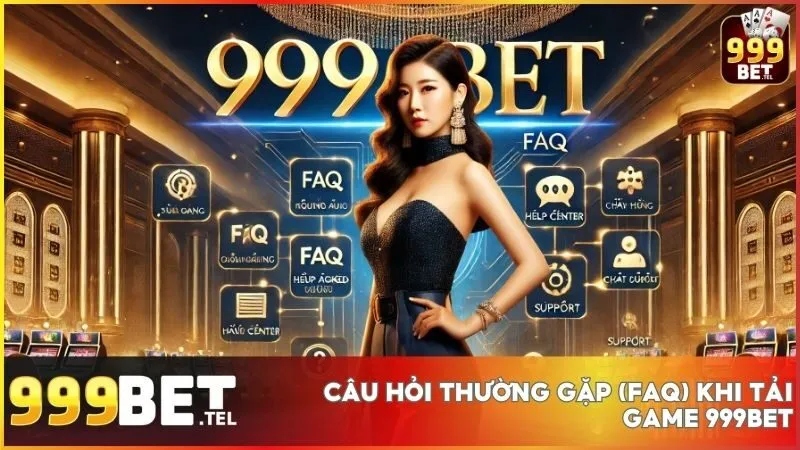 Tải game 999BET nhanh chóng, an toàn trên Android/iOS - Hướng dẫn chi tiết 5 Những thắc mắc phổ biến về ứng dụng 999BET và câu trả lời chi tiết