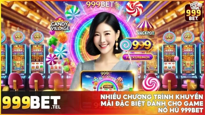 Khuyến mãi ngập tràn tại 999BET – Tận hưởng hoàn trả, quà điểm danh, và ưu đãi nạp đầu cực khủng khi chơi game nổ hũ