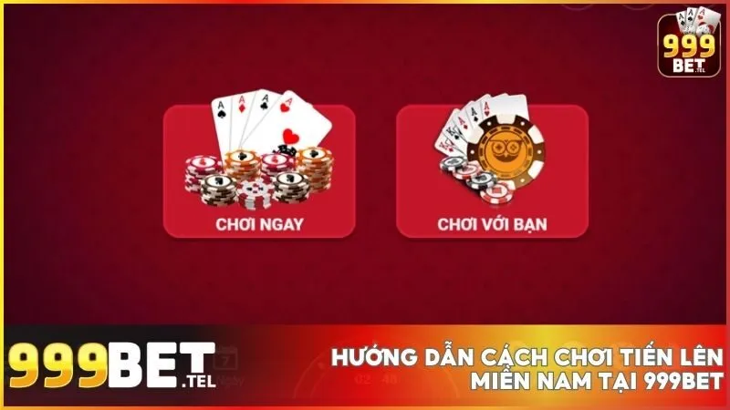 Hướng dẫn chơi Tiến Lên Miền Nam tại 999BET chi tiết nhất cho người mới 4 Trải nghiệm game bài đổi thưởng 999BET chỉ 5 bước đơn giản